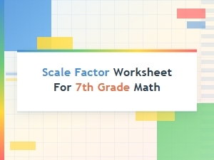 Understanding Scale Factor Through Problem-Solving Exercises